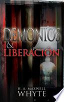 libro Demonios & Liberacion
